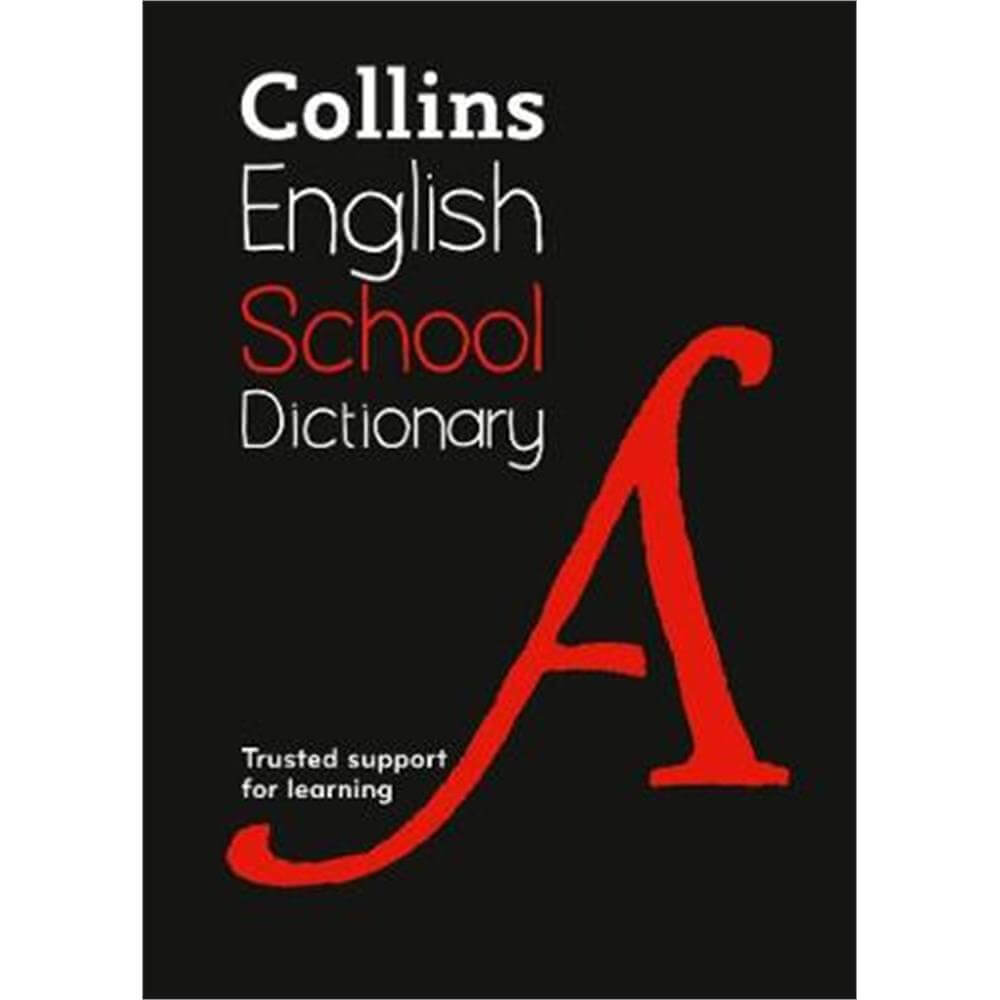 School Dictionary: Trusted support for learning (Collins School Dictionaries) (Paperback) - Collins Dictionaries